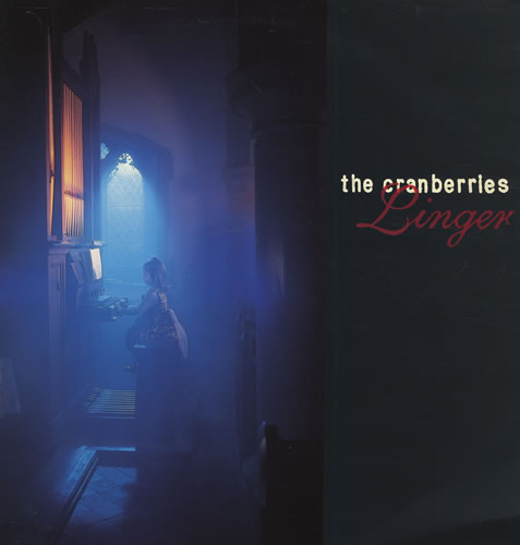 The Cranberries Linger Rock Pop The Cranberries Linger Rock Pop