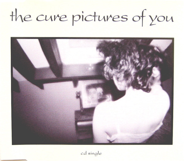 the cure pictures of you