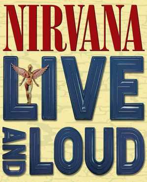 nirvana live and loud