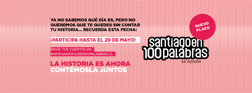 nuevo plazo santiago en 100 palabras 2020