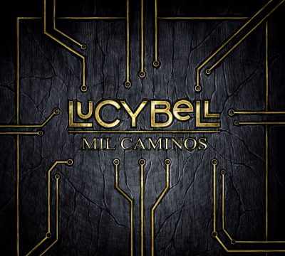 lucybell mil caminos