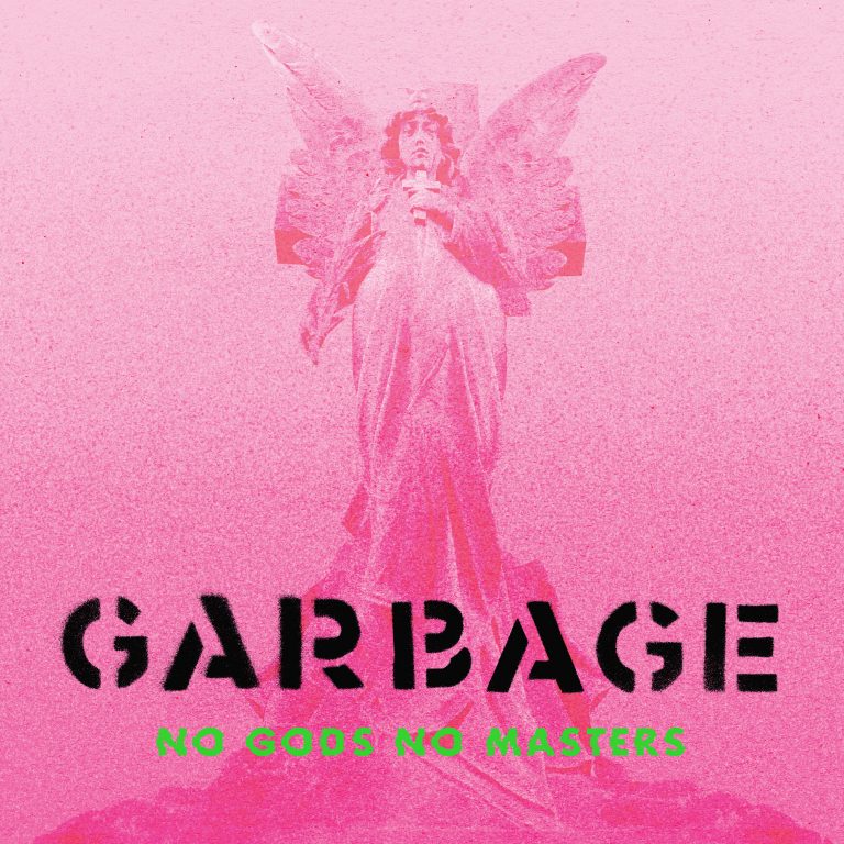 Garbage lanzamiento No Gods No Masters