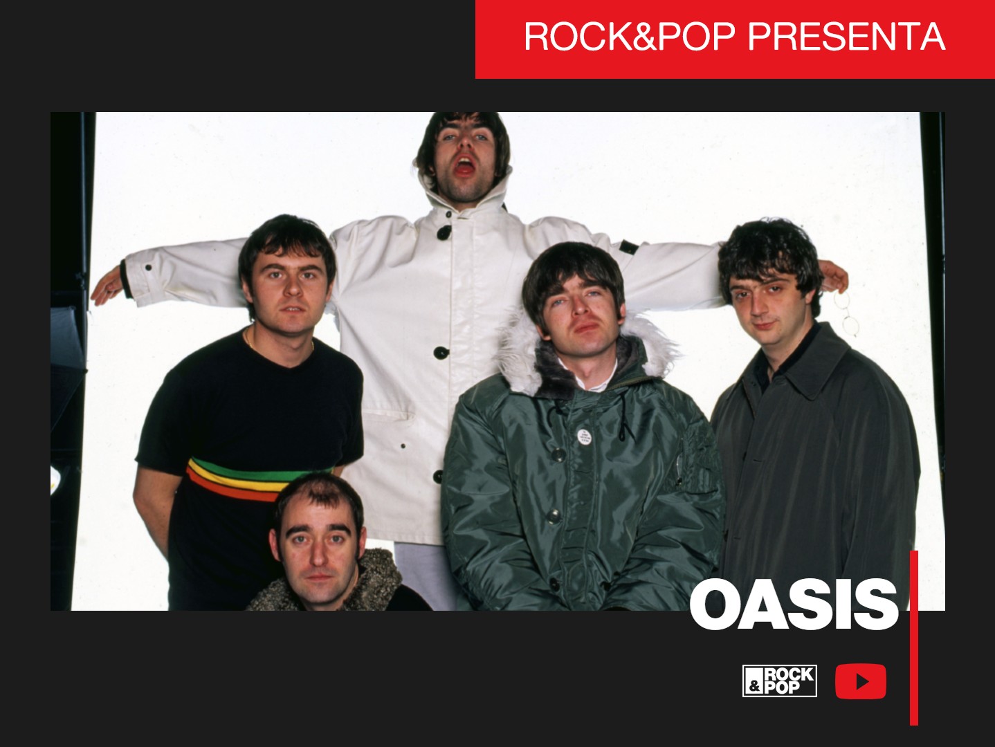 R&P Presenta: Oasis 