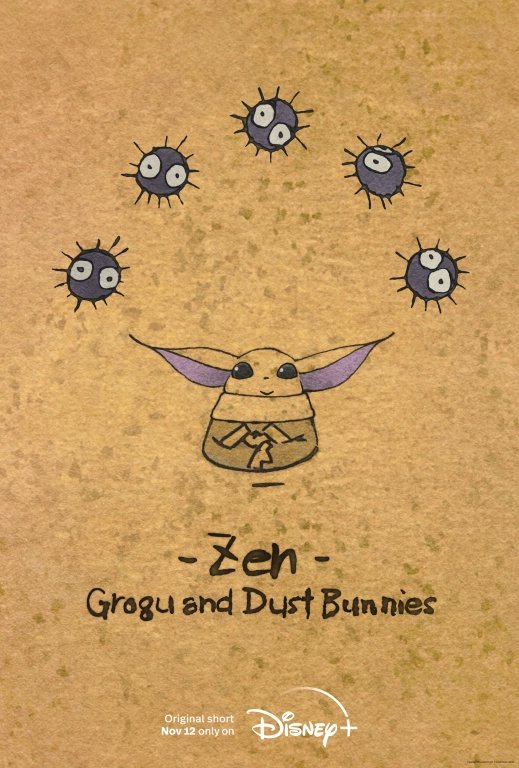 zen - grogu and the dust bunnies