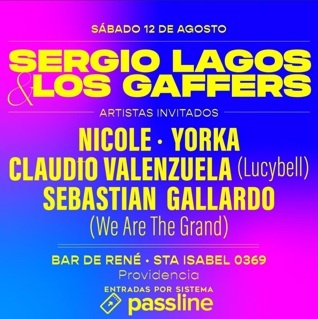 sergio lagos y los gaffers 12 de agosto