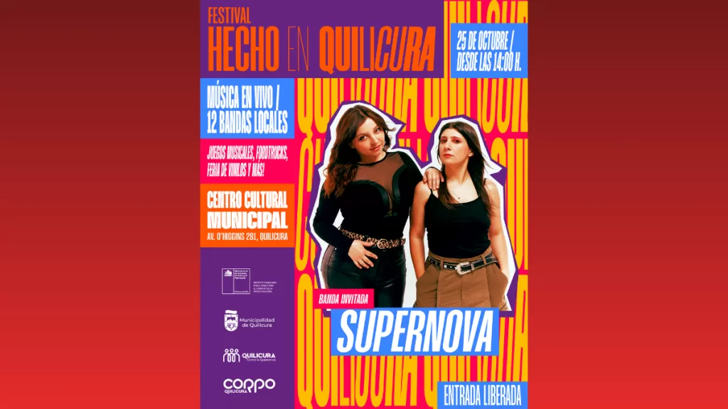 El Festival Hecho en Quilicura 2025 regresa el sábado 25 de octubre con entrada liberada y una invitada estelar: Supernova. Organizado por la Corporación Cultural Municipal de Quilicura, el encuentro celebra y visibiliza el talento emergente de la comuna en un escenario profesional abierto para toda la familia.